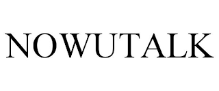 NOWUTALK