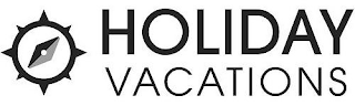 HOLIDAY VACATIONS