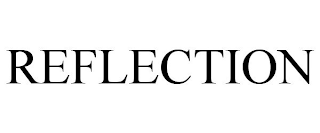 REFLECTION