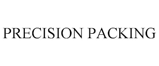 PRECISION PACKING
