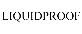 LIQUIDPROOF