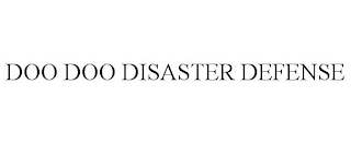 DOO DOO DISASTER DEFENSE