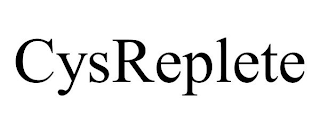 CYSREPLETE