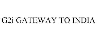 G2I GATEWAY TO INDIA