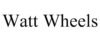 WATT WHEELS