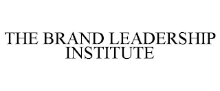 THE BRAND LEADERSHIP INSTITUTE