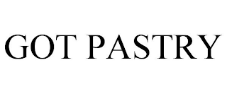 GOT PASTRY