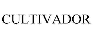 CULTIVADOR