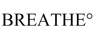 BREATHE°