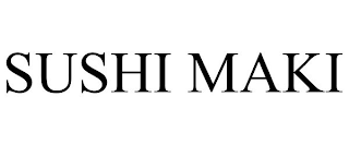 SUSHI MAKI