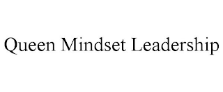 QUEEN MINDSET LEADERSHIP