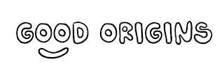 GOOD ORIGINS