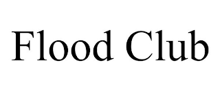 FLOOD CLUB