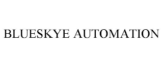 BLUESKYE AUTOMATION