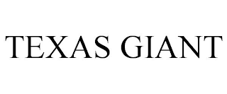 TEXAS GIANT
