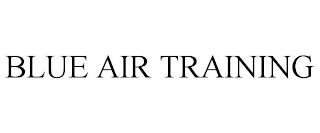 BLUE AIR TRAINING