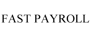 FAST PAYROLL