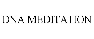 DNA MEDITATION