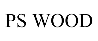 PS WOOD