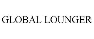 GLOBAL LOUNGER