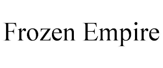 FROZEN EMPIRE