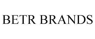 BETR BRANDS