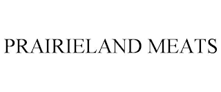 PRAIRIELAND MEATS