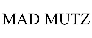 MAD MUTZ