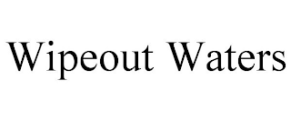 WIPEOUT WATERS