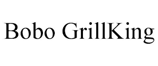 BOBO GRILLKING