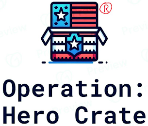 OPERATION: HERO CRATE