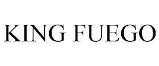 KING FUEGO