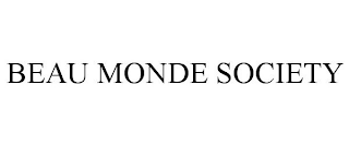 BEAU MONDE SOCIETY