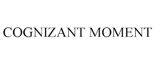COGNIZANT MOMENT
