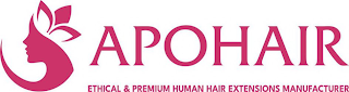 APOHAIR ETHICAL & PREMIUM HUMAN HAIR EXTENSIONS MANUFACTURER