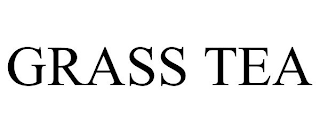 GRASS TEA