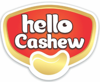 HELLO CASHEW