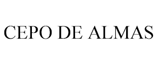 CEPO DE ALMAS