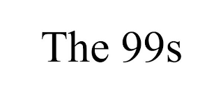 THE 99S