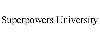 SUPERPOWERS UNIVERSITY
