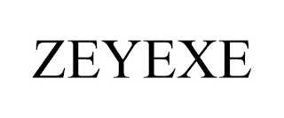 ZEYEXE