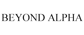 BEYOND ALPHA