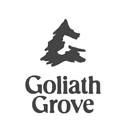 GOLIATH GROVE