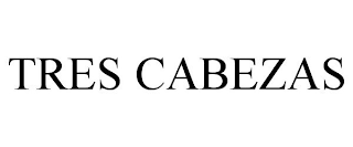TRES CABEZAS