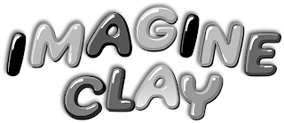 IMAGINE CLAY