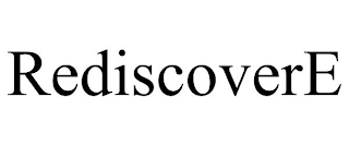 REDISCOVERE
