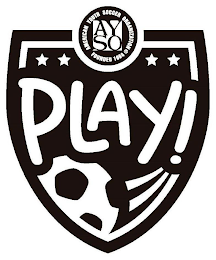 AMERICAN YOUTH SOCCER ORGANIZATION FOUNDED 1964 AYSO PLAY!