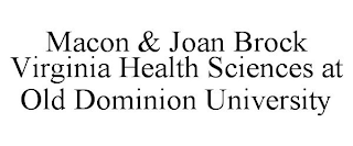MACON & JOAN BROCK VIRGINIA HEALTH SCIENCES AT OLD DOMINION UNIVERSITY