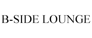 B-SIDE LOUNGE