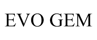 EVO GEM